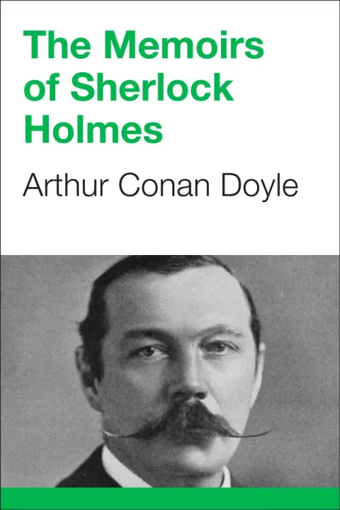 Обложка книги «The Memoirs of Sherlock Holmes» — Arthur Conan Doyle, детектив, уровень B1