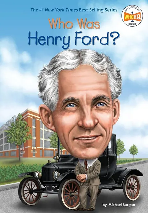 Обложка книги «Who Was Henry Ford» — Michael Burgan, биография, уровень A2